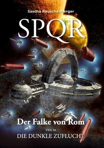 SPQR - Der Falke von Rom - Teil 10 - Die dunkle Zukunft