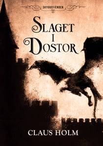 Slaget i Dostor - Skyggefjenden 2