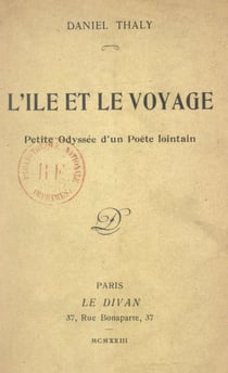 L'île et le voyage - Petite odyssée d'un poète lointain