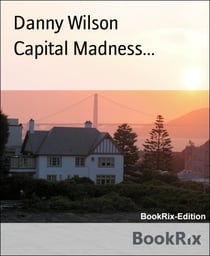 Capital Madness...
