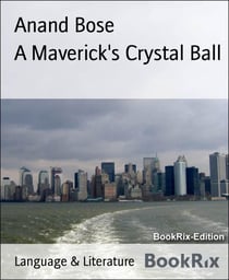 A Maverick's Crystal Ball