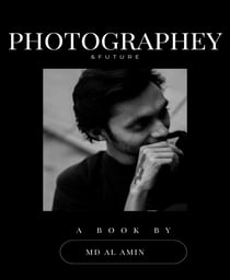 Photography & Future - Photography