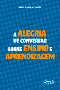 A Alegria de Conversar sobre Ensino e Aprendizagem