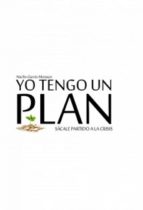 Yo tengo un plan. Sácale partido a la crisis.