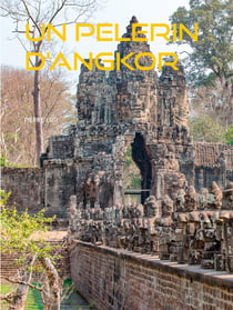 UN PELERIN D'ANGKOR