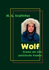 Wolf - Drama um eine autistische Familie