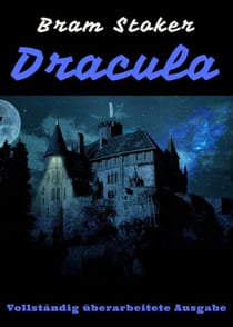 Dracula - Vollständige deutsche Ausgabe