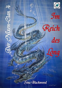 Der Nixen-Clan - Im Reich des Lóng