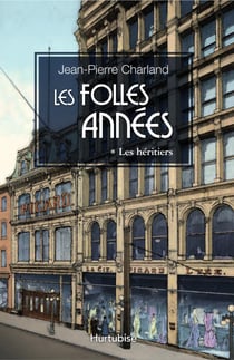 Les Folles Années T1 - Les héritiers