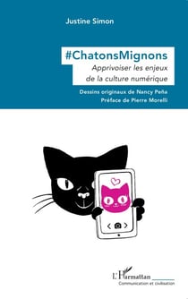 #ChatonsMignons - Apprivoiser les enjeux de la culture numérique
