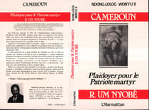 Cameroun, plaidoyer pour le patriote martyr Um Nyobe