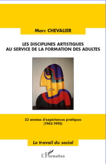 Les disciplines artistiques au service de la formation des adultes
