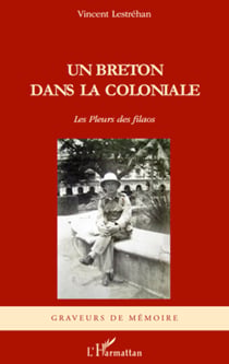 Un Breton dans la Coloniale - Les Pleurs des filaos