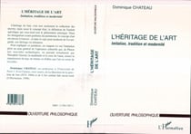 L'HÉRITAGE DE L'ART - Imitation, tradition et modernité