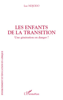Les enfants de la transition - Une génération en danger ?