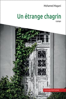 Un e´trange chagrin