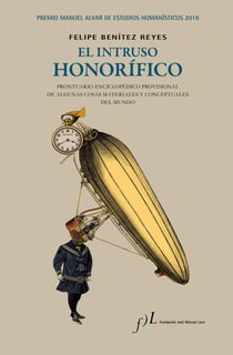 El intruso honorífico - Premio Manuel Alvar de Estudios Humanísticos 2019