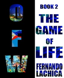 OFW: The Game Of Life - Book 2