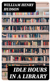 Idle Hours in a Library