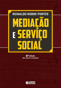 Mediação e serviço social - Um estudo preliminar sobre a categoria teórica e sua apropriação pelo serviço social
