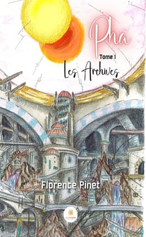 Pha - Tome I - Les Archives