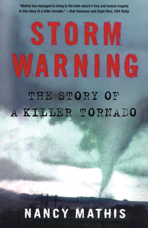 Storm Warning - The Story of a Killer Tornado