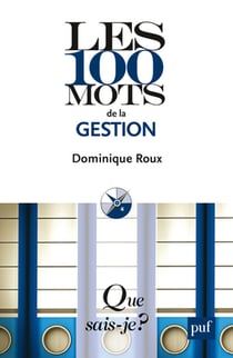 Les 100 mots de la gestion (4e édition)