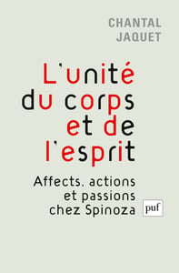 L'unité du corps et de l'esprit - affects, actions et passions chez Spinoza