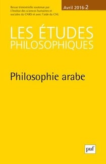 Revue Les études philosophiques n.2016/2 : philosophie arabe