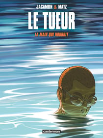 Le tueur Tome 12 : la main qui nourrit