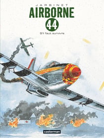 Airborne 44 Tome 5 : s'il faut survivre...