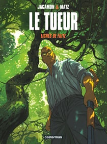 Le tueur Tome 13 : lignes de fuite