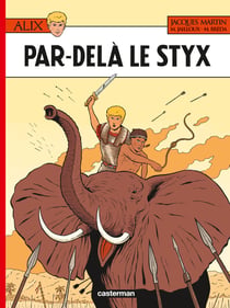 Alix Tome 34 : par-delà le Styx