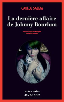 La dernière affaire de Johnny Bourbon
