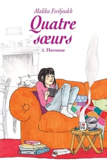 Quatre soeurs Tome 2 : Hortense