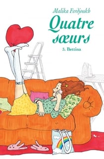 Quatre soeurs Tome 3 : Bettina