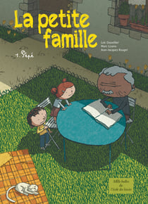 La petite famille - Tome 1 - Pépé