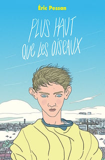 Plus haut que les oiseaux