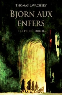 Bjorn aux enfers Tome 1 : le prince oublié