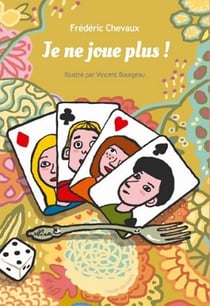 Je ne joue plus !