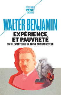 Expérience et pauvreté - le conteur - la tâche du traducteur