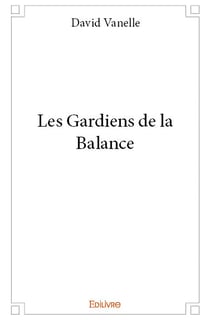 Les gardiens de la balance