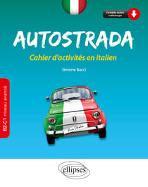 Autostrada - cahier d'activites en italien - B2-C1, niveau avancé