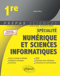 Prépas sciences : spécialité numérique et sciences informatiques - 1re