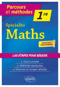 Spécialité mathématiques - 1re - nouveaux programmes