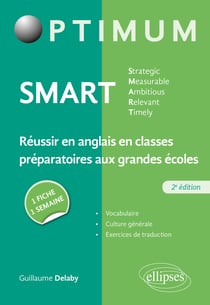Smart - strategic, measurable, ambitious, relevant, timely - réussir en anglais en classes préparatoires aux grandes écoles