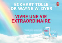 Vivre une vie extraordinaire