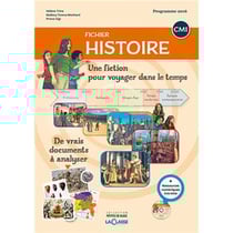 Fichier histoire CM1 (livre + ressources numeriques) - une fiction pour voyager dans le temps