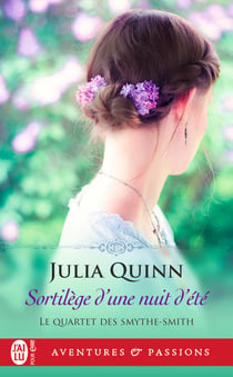 Le quartet des Smythe-Smith Tome 2 : sortilège d'une nuit d'été