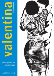 Valentina Tome 1 - biographie d'un personnage
